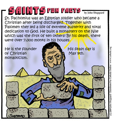 St. Pachomius Saints Fun Facts for St. Pachomius